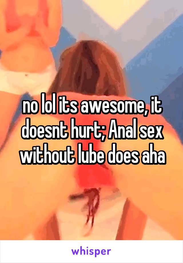 sex lube Anal without